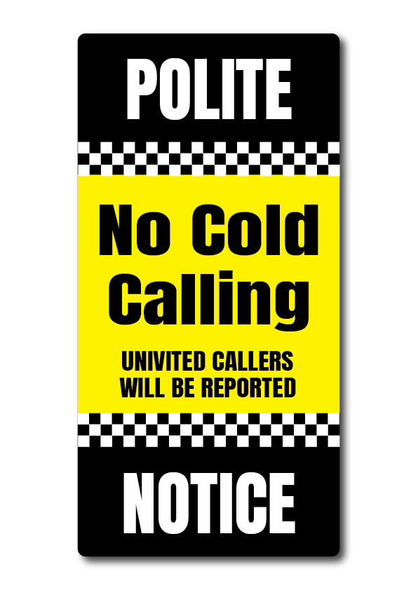 No Cold Calling - No Junk Mail