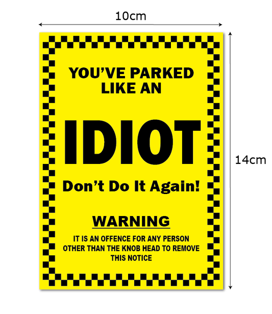 Parked Like An IDIOT Stickers (6 Pack) X Large